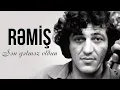 Download Lagu Rəmiş – Sən Gəlməz Oldun