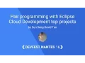 DevFest Nantes 2016 Pair programming with Eclipse Cloud Development top projects