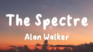 The Spectre - Alan Walker (Lyrics) | Darkside, All Falls Down, Sing Me To Sleep, ...