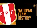 Peru National Team History