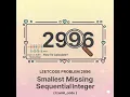 LeetCode 2996 Smallest Missing Integer Sequential Prefix Sum C