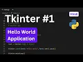 Python Tkinter GUI Tutorial 1 - Writing Hello World App Hindi