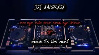 Download DJ ANGKASA ( AKU NYA ADA RASA KAMU NYA BIASA AJA ) REMIX TIK TOK VIRAL TERBARU !! ENAK BET MP3
