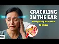 5 Causes of Crackling in Your Ear - And How to Finally Make It Stop