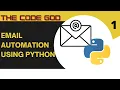 Email Automation using Python 1 - 2022