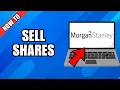 How To Sell Shares In Morgan Stanley