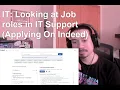 IT Looking at Job roles in IT Support Applying On Indeed
