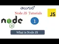 node js tutorial for beginners what is node js how to run javascript with node node js in Telugu