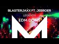 Blasterjaxx Ft. Jebroer - Legends (Symphony) | Maxximize Records