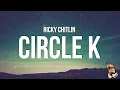 Ricky Chitlin - Circle K