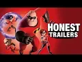 Honest Trailers - The Incredibles