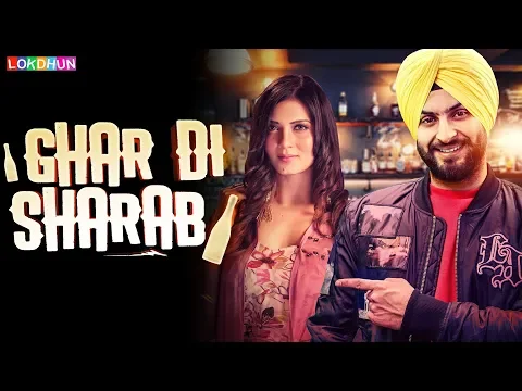 Download MP3 Ghar Di Sharab - Dilpreet Singh ( Official Song ) - New Punjabi Songs 2019