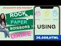 JavaScript Mini Project Rock Paper Scissors Game Using JavaScript Html CSS beginners project