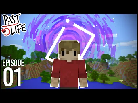 Video Thumbnail: PAST LIFE: Episode 1 - BACK TO THE BEGINNING!