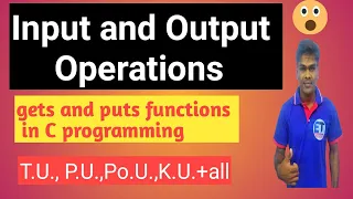 Lec-18 Input and Output Operations Gets and Puts Functions Formatted and Unformatted Functions
