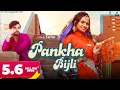 Download Lagu Pankha Bijli (Official Video) : Ruchika Jangid | Harsh Gahlot | Haryanvi Song