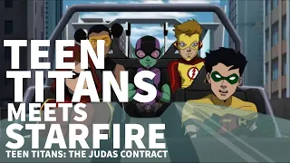 teen titans meet starfire flashback teen titans the judas contract