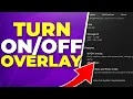 How to Turn NVIDIA Game Overlay with NVIDIA App