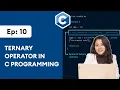 Ternary Operator in C C Programming for Beginners
