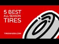 5 Best All Season Tires For Passenger Cars