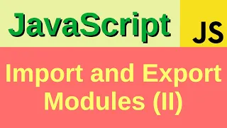 Import and export modules part 2 - Basic JavaScript Fast 43