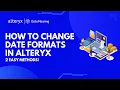 How to Change Date Formats in Alteryx 2 Easy Methods