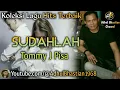 Download Lagu Lagu lawas yang paling banyak dicari ][ Sudahlah ~ Tommy J Pisa ][ Lagu hits terbaik