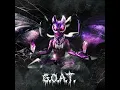 G.O.A.T. - RAIZHELL