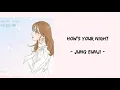 [SUB INDO] How's Your Night - Jung Eunji | Ost She is My Type