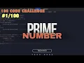 How to find prime number in Java program 100 code Challenge