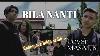 Download BILA NANTI - NABILA MAHARANI || COVER MAS MUN MP3