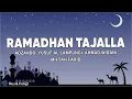 Download Lagu Ramadhan Tajalla - Adzando, Yusuf Al Lampungi, Ahmad Widani \u0026 Miftah Farid (Lirik Lagu)