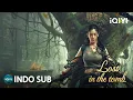 【INDO SUB】Lost in the tomb | Menjelajahi peradaban yang hilang 4600 tahun lalu | iQIYI Film Tiongkok
