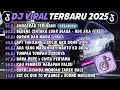 Download Lagu DJ TIKTOK TERBARU 2025 -DJ ANUGERAH TERINDAH 🎵DJ GEDENE CITAKU LUAR BIASA - NDX AKA FULL ALBUM