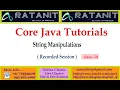Core Java Tutorials String Manipulations by Mr Ratan class-01