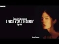 Gracie Abrams - I miss you, I'm sorry (Lyrics)