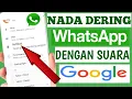 Download Lagu cara mengubah nada dering pesan wa menjadi suara google