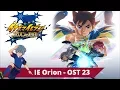 Download Lagu Inazuma Eleven Orion no Kokuin - OST 23: \