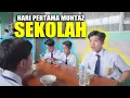Download Lagu HARI PERTAMA MUNTAZ SEKOLAH #MUNTAZHALILINTAR #SMP