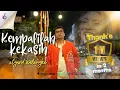 KEMBALILAH KEKASIH - Etgard Kalengke ( Valen Diamanti Remake )