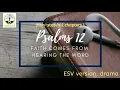 Psalms 12 ESV dramatized