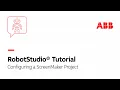 Configuring a ScreenMaker Project Robotstudio Tutorial