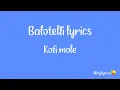 Kofi mole - Balotelli lyrics 