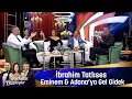 İbrahim Tatlıses - EMİNEM \u0026 ADANA' YA GEL GİDEK