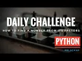 How to find a number from its factors python Daily challenge