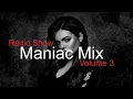 MANIAC MIX (Vol.3) Radio Show For Dance Fm Radio DECEMBER 2025