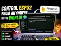 Control ESP32 from Anywhere in the World ESP32 Firebase Realtime Database Arduino IDE