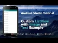 Android Studio Tutorial Custom Android ListView with Image and Text Example using ArrayAdapter