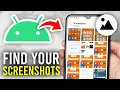How To Find Screenshots On Android - Full Guide
