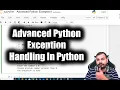 Advanced Python - Exception Handling Detailed Explanation In Python